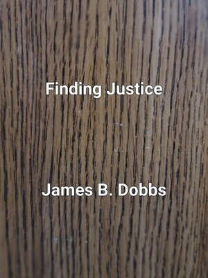 cover image of Finding Justice